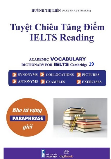 EBOOK - IELTS CAMBRIDGE 19: TUYỆT CHI&Ecirc;U TĂNG ĐIỂM IELTS READING
